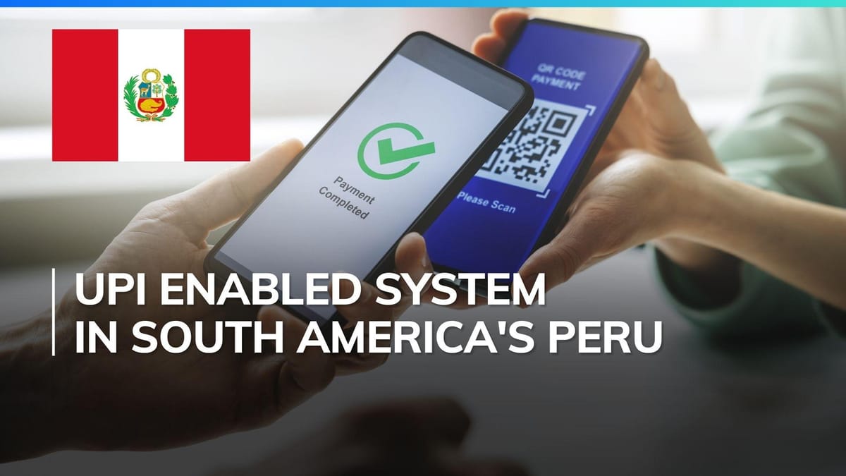 Groundbreaking UPI Technology Launches in Peru: A South American First