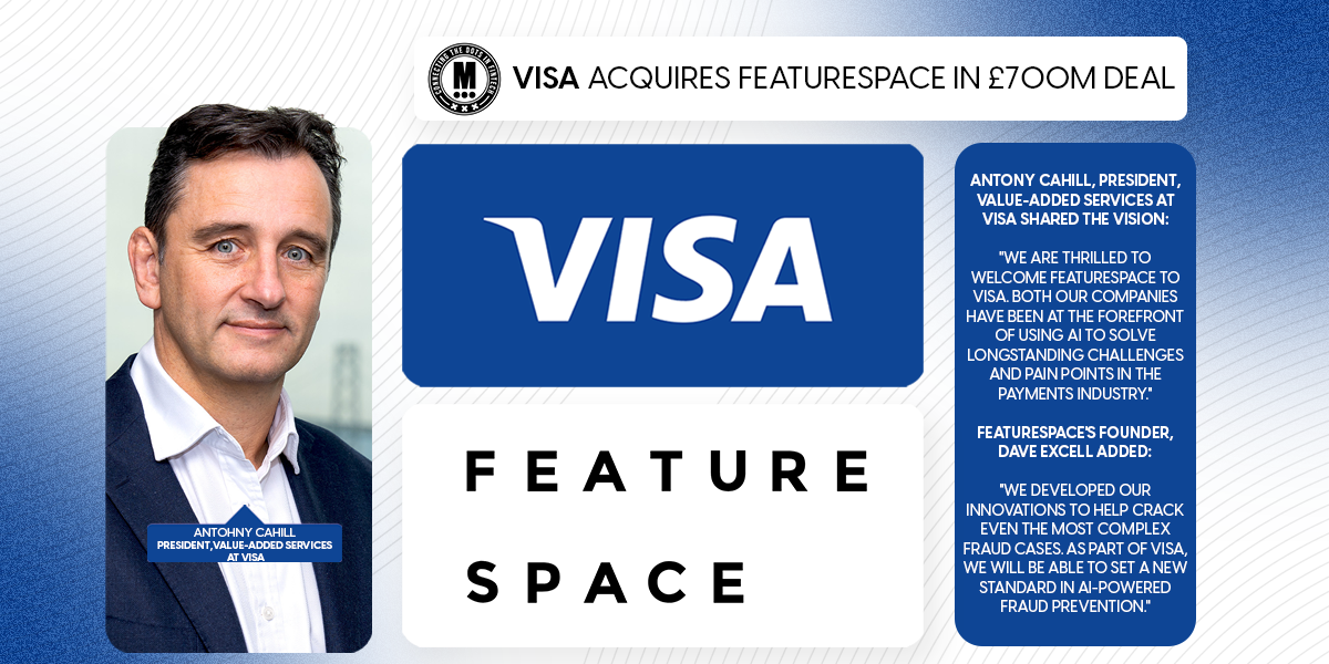 Visa Acquires Featurespace in £700M Deal