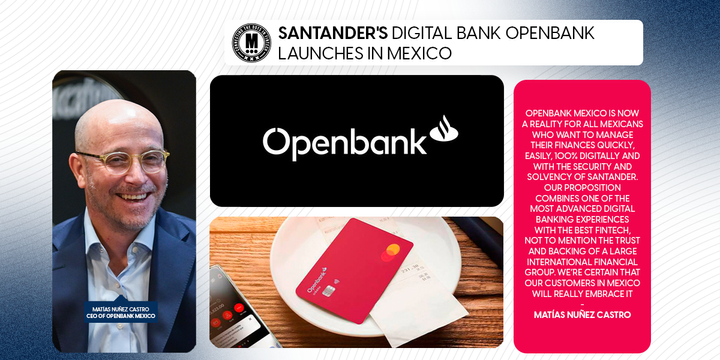 Santander's Digital Bank Openbank Launches in Mexico