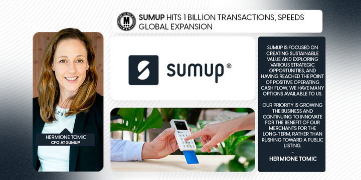 SumUp Hits 1 Billion Transactions, Speeds Global Expansion