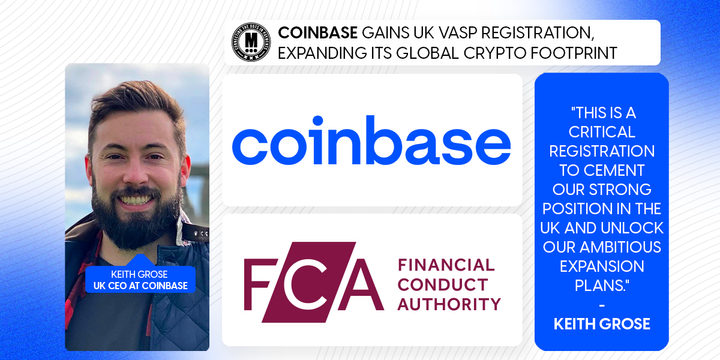 Coinbase Gains UK VASP Registration, Expanding Its Global Crypto Footprint